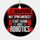 Robots Engineering praat over robotica Keramisch Ornament (Achterkant)