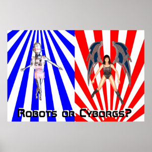 Robots OF Cyborgs? Poster