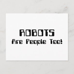 ROBOTS zijn ook mensen! Briefkaart