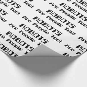 ROBOTS zijn ook mensen! Cadeaupapier