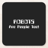 ROBOTS zijn ook mensen! Kartonnen Onderzetters (Voorkant)