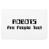 ROBOTS zijn ook mensen! Magneet (Horizontaal)