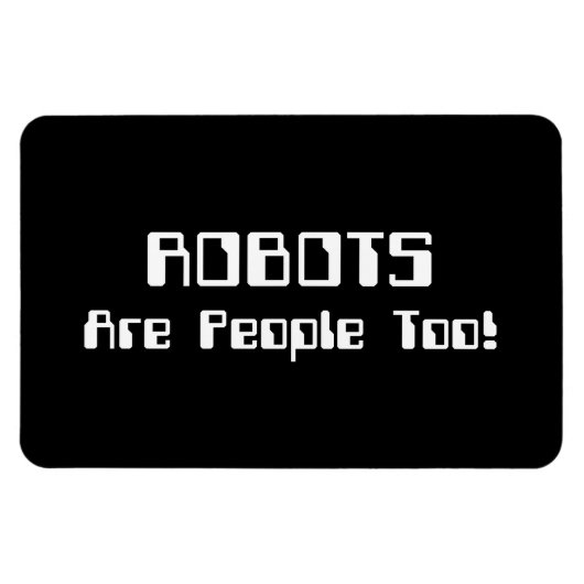ROBOTS zijn ook mensen! Magneet (Horizontaal)