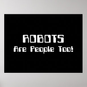 ROBOTS zijn ook mensen! Poster