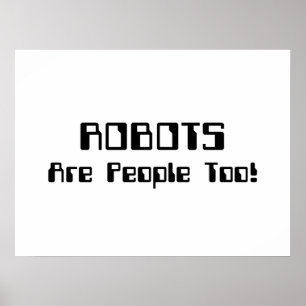 ROBOTS zijn ook mensen! Poster