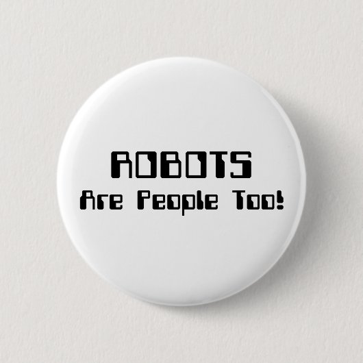 ROBOTS zijn ook mensen! Ronde Button 5,7 Cm (Voorkant)