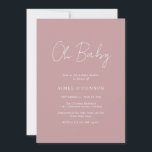 Robuust Roos Simple Girl Baby shower Kaart<br><div class="desc">Moderne,  stoffige roos roze baby shower-uitnodiging met een eenvoudig design met "Oh Baby" in een roestachtige stijl script-typografie. Deze elegante uitnodiging met een minimalistische lay-out is perfect voor een meisje baby shower.</div>
