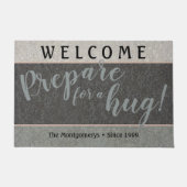 Robuuste aangepaste naam "Prepare for a Hug" Welko Deurmat (Voorkant)