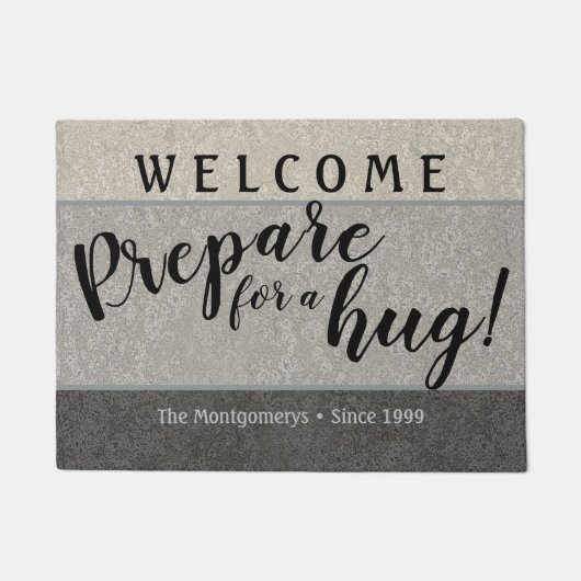 Robuuste aangepaste naam "Prepare for a Hug" Welko Deurmat (Voorkant)