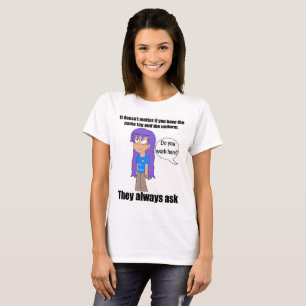 Robyn werk jij hier shirt (vrouwen)