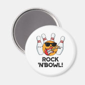 Rock and Bowl Grappige Bowling Pun Magneet (Voorkant / Achterkant)