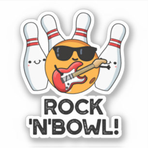 Rock and Bowl Grappige Bowling Pun Sticker