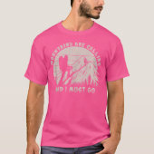Rock And Mountain Climbing For Outdoor Lovers T-shirt (Voorkant)
