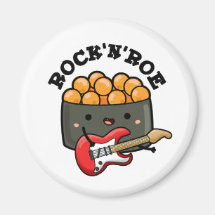 Rock and Roe Cute Rock and Roll Sushi Pun Magneet