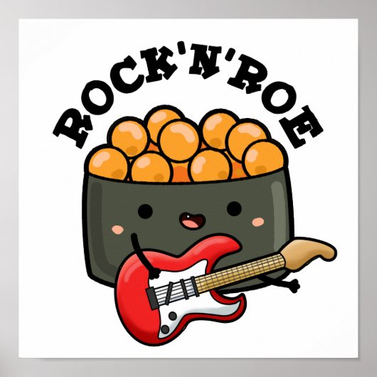 Rock and Roe Cute Rock and Roll Sushi Pun Poster (Voorkant)