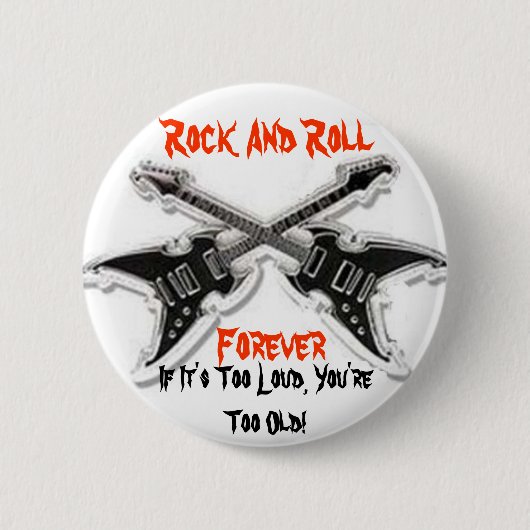 Rock and Roll Forever Ronde Button 5,7 Cm (Voorkant)