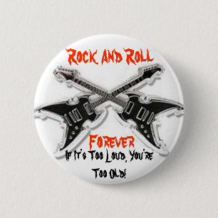 Rock and Roll Forever Ronde Button 5,7 Cm