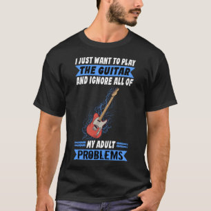 Rock and Roll Ik wil gewoon gitaarrock spelen in R T-shirt