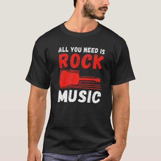 Rock and Roll Rocker All you need is Rock Music   T-shirt (Voorkant)