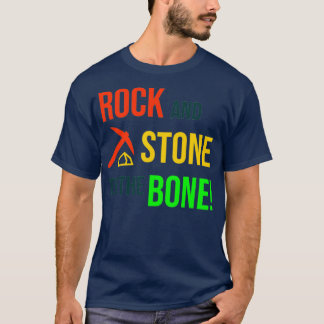 Rock and Stone! T-shirt