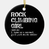 Rock climate Girl Definition Funny Keramisch Ornament (Voorkant)