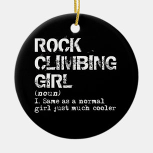 Rock climate Girl Definition Funny Keramisch Ornament