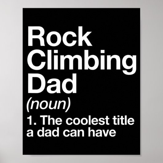 Rock Climbing Dad Definition Fun Sports Poster (Voorkant)
