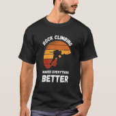 Rock Climbing Retro Sunset Makes Everything Better T-shirt (Voorkant)