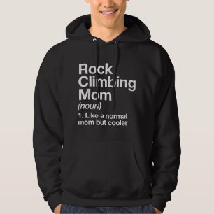 Rock Climming Moeder Definitie Grappige Sporten Hoodie