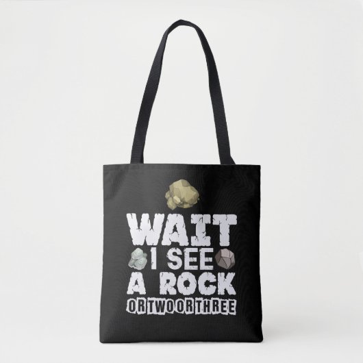 Rock Collector - Funny Geologist Mineral Geology Tote Bag (Voorkant)