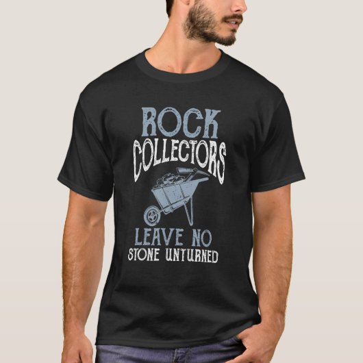 Rock Collectors laten geen Stone Undrable Colle ac T-shirt (Voorkant)