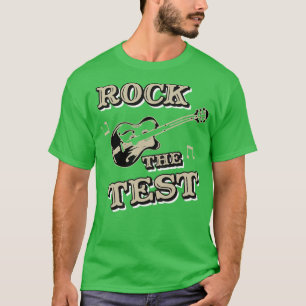 Rock de test examens dag school student en leraar t-shirt