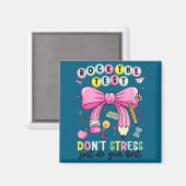 Rock de test, geen stress, doe gewoon de test van  magneet (Voorkant / Achterkant)