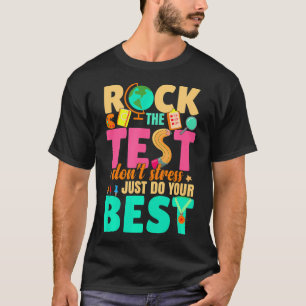 Rock de test leraar testen t-shirt