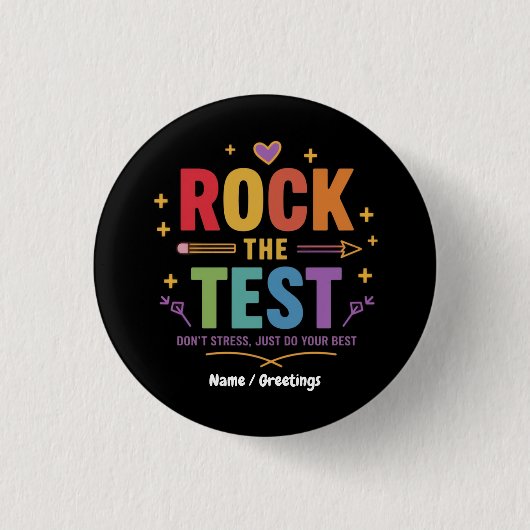 Rock de Test Niet Stress Grappig Motivatie Ronde Button 3,2 Cm (Voorkant)