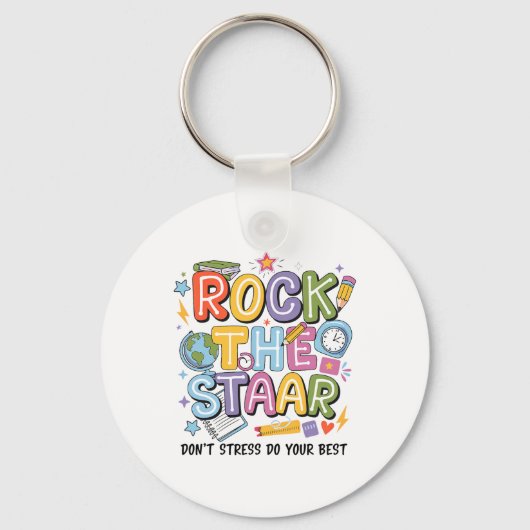 Rock De Test Staar Dag Leraar Motiverende Testi Sleutelhanger (Voorkant)