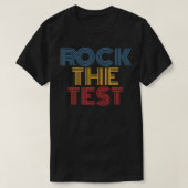 Rock De Test Student Teacher Classroom School T-shirt (Design voorkant)