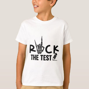 Rock de test testdag examen voor leraar student t-shirt