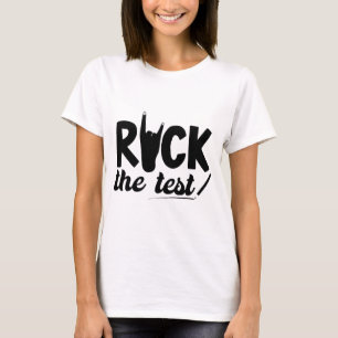 Rock de test testdag examen voor leraar student t-shirt
