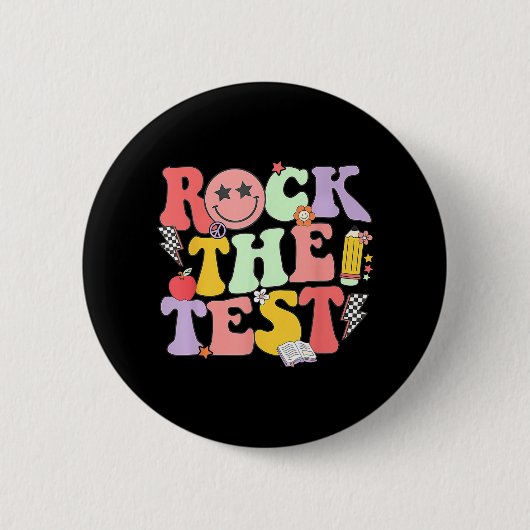 Rock de test testdag Shirt voor leraar studenten Ronde Button 5,7 Cm (Voorkant)