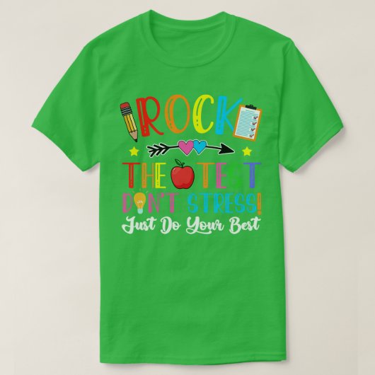 Rock de testdag onderwijs Dont Stress Doe je best T-shirt (Design voorkant)