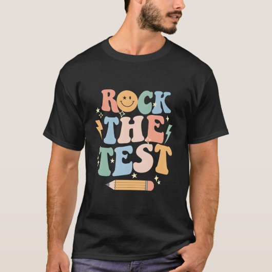 Rock De Testen Dag Test Motivatie Leraar Stu T-shirt (Voorkant)