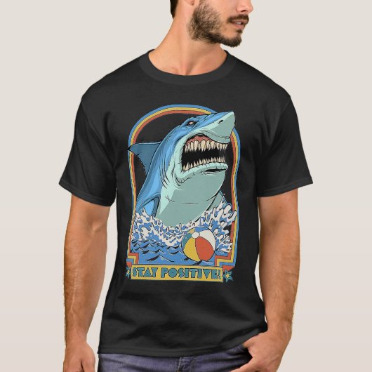 Rock Dolphin A Great Week For A Shark To Stay Posi T-shirt (Voorkant)