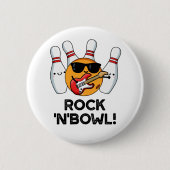 Rock en Bowl Cute Bowling Pun Ronde Button 5,7 Cm (Voorkant)