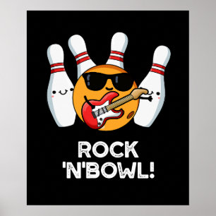 Rock en Bowl Funny Bowling Pun Dark BG Poster