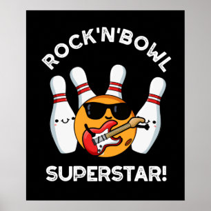 Rock en Bowl Superstar Funny Bowling Pun Dark BG Poster