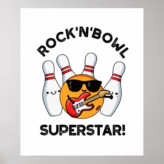 Rock en Bowl Superstar Funny Bowling Pun Poster (Voorkant)