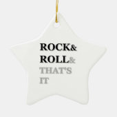 Rock en Roll en dat is het Keramisch Ornament (Voorkant)