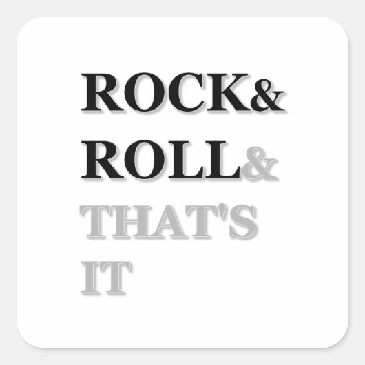Rock en Roll en dat is het Vierkante Sticker (Voorkant)