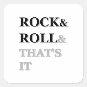 Rock en Roll en dat is het Vierkante Sticker